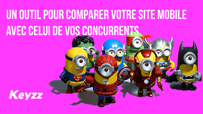 COMPARER_VOTRE-SITE-MOBILE_AVEC_CELUI_DE_VOS-CONCURRENTS