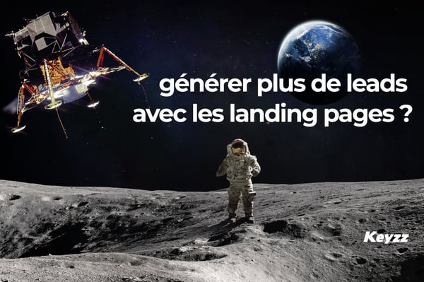 keec les landing pages keyzz_blog_generer plus de leads av inbound marketiing